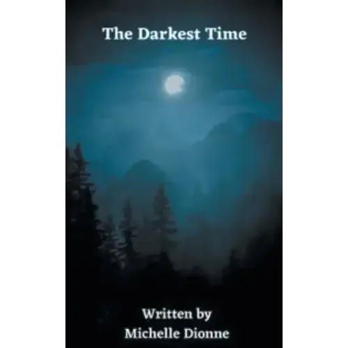 The Darkest Time
