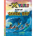 The X-tails Surf at Shark Bay