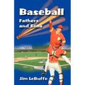 Baseball Fathers and Sons