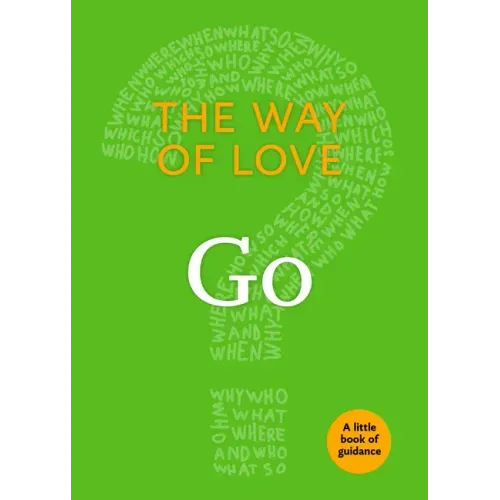 The Way of Love: Go