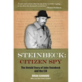 Steinbeck: Citizen Spy