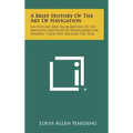 A Brief History Of The Art Of Navigation: An Outline And Background Of The Methods Employed By Navigators For Finding Their Way Around The Seas