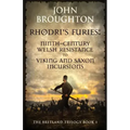 Rhodri's Furies: Ninth-century Welsh Resistance to Viking and Saxon incursions