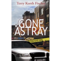 Gone Astray
