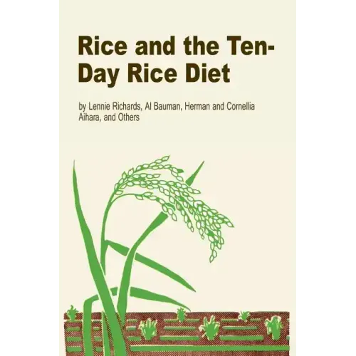 Rice and the Ten-Day Rice Diet