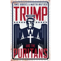 Trump and the Puritans