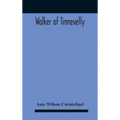 Walker Of Tinnevelly