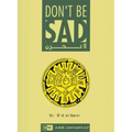 Don't Be Sad: Happiness Every Day