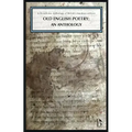 Old English Poetry: An Anthology: A Broadview Anthology of British Literature Edition