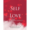 Self Love: You Deserve It!