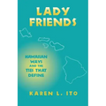 Lady Friends: Organization of Work in the Information Economy