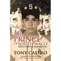 The Prince of South Waco: American Dreams and Great Expectations