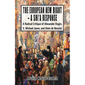 The European New Right - A Shi'a Response: A Radical Critique of Alexander Dugin, E. Michael Jones, and Alain de Benoist