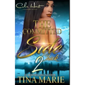 The Committed Side Chick 2: An African American Romance