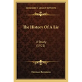 The History Of A Lie: A Study (1921)