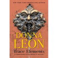 Trace Elements: A Comissario Guido Brunetti Mystery