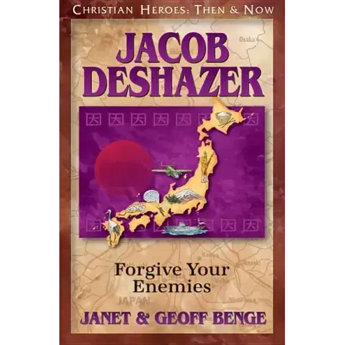 Jacob Deshazer: Forgive Your Enemies