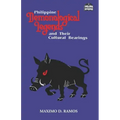 Philippine Demonological Legends and Their Cultural Bearings