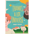 Thanks a Lot, Universe