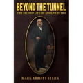 Beyond the Tunnel: The Second Life of Adolph Sutro