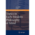 Topics in Early Modern Philosophy of Mind