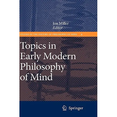 Topics in Early Modern Philosophy of Mind