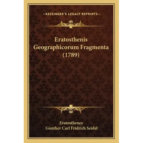 Eratosthenis Geographicorum Fragmenta (1789)