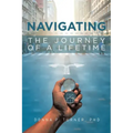 Navigating the Journey of a Lifetime