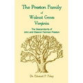 The Prestons of Walnut Grove, Virginia