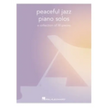 Peaceful Jazz Piano Solos: A Collection of 30 Pieces