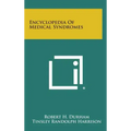 Encyclopedia of Medical Syndromes