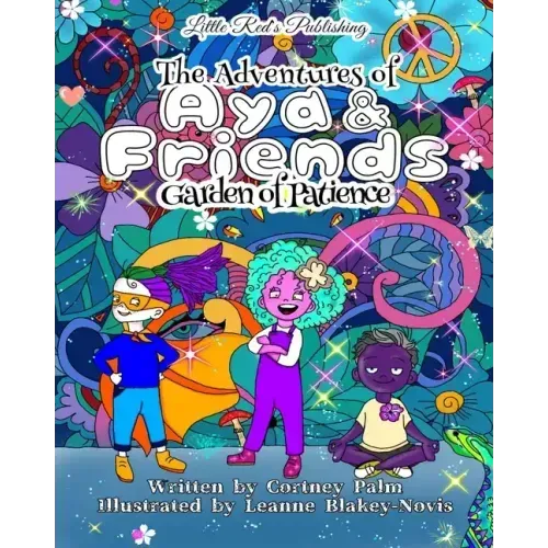 The Adventures of Aya & Friends: Garden of Patience