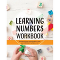 Learning Numbers Workbook: Number Tracing and Activity Practice Book for Numbers 0-20 (Pre-K, Kindergarten and Kids Ages 3-5)