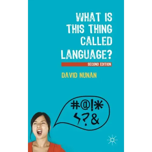 What Is This Thing Called Language?