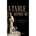 A Table Before Me