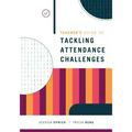 Teacher's Guide to Tackling Attendance Challenges
