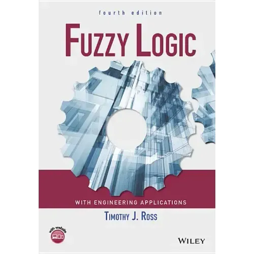 Fuzzy Logic with Engineering Applications