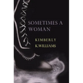 Sometimes a Woman