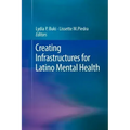Creating Infrastructures for Latino Mental Health
