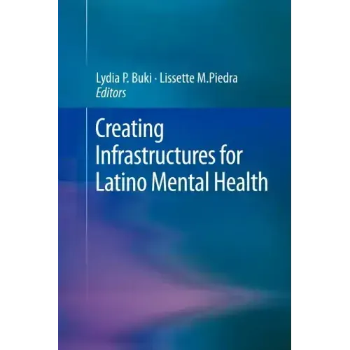 Creating Infrastructures for Latino Mental Health
