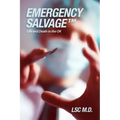 Emergency SalvageTM: Life and Death in the OR