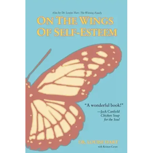 On the Wings of Self-Esteem: A Companion for Personal Transformation