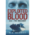 Exploited Blood: Book 1: The Onslaught