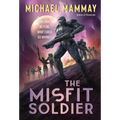 The Misfit Soldier