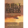 On Hell's Perimeters: Pacific Tales of PBY Patrol Squadron 23 in World War Two