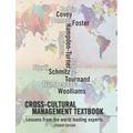 Cross-cultural management textbook: Lessons from the world leading experts in cross-cultural management