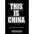 This Is China: An Expatriate's Perspective
