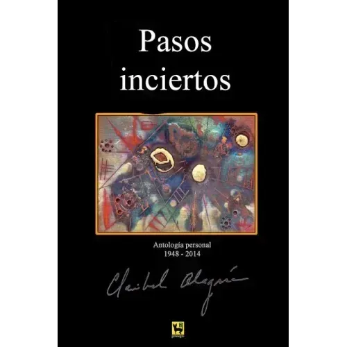 Pasos Inciertos: Antologia 1948 - 2014