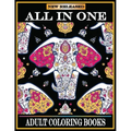 All in One Adult Coloring Books: New 220 Pages Coloring Books with Amazing Animals, Flowers, Mandalas, Birds, Mermaids, Girls, Fishes, Fairy, Dragons