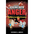 Dealing with Anger from a Natural and Spiritual Perspective